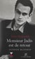 Monsieur Jadis est de retour - Antoine Blondin