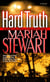 Hard Truth - A Novel