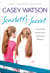 Scarlett’s Secret - A real-life short story by Casey Watson