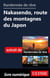 Randonnée de rêve - Nakasendo, route des montagnes du Japon