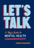 Let's Talk - A Boy's Guide to Mental Health