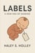 Labels A New Era Of Naming