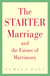 The Starter Marriage and the Future of Matrimony