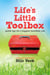 Life's Little Toolbox - Quick Tips For A Happier Healthier You