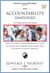 Accountability Simplified: Enhance Your Ability to Accept Responsibility for Your Actions and in-Actions and the Obligation to Report, Explain, and Be Answerable for Any Adverse Consequences. - Best Practices Simplified, #22