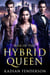 Rise of the Hybrid Queen - 2, #1