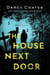 The House Next Door