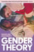 Gender Theory - 'A blazing new voice in Scottish fiction'