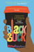 Black Buck - The 'darkly comic' blisteringly smart satire on race, tech and the new American dream - A New York Times bestseller
