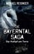 Die Bayerntal Saga - Der Kampf um Terra