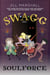 SWAGG 4: Soulforce - S*W*A*G*G, #4