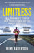Limitless - An Ultrarunner's Story of Pain, Perseverance and the Pursuit of Success