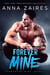 Forever Mine - Tormentor Mine, #4