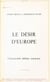 Le Désir d'Europe : L'Introuvable défense commune
