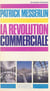 La révolution commerciale