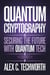 Quantum Cryptography: Securing the Future with Quantum Tech