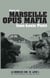 Marseille opus Mafia