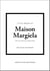 Little Book of Maison Margiela - The story of the iconic fashion house