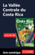 La Vallée Centrale du Costa Rica