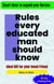 Rules every educated man should know - Teenager specials, #1