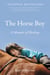The Horse Boy - A Father's Quest to Heal His Son