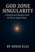 God Zone Singularity