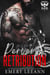 Perverse Retribution - Dragons Of Death MC, #3