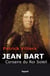 Jean Bart - Corsaire du Roi Soleil