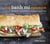The Banh Mi Handbook - Recipes for Crazy-Delicious Vietnamese Sandwiches [A Cookbook]