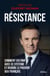 Résistance - Comment en finir avec ce système et rendre le pouvoir aux Français