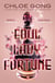 Foul Lady Fortune - From the #1 New York Times bestselling author of These Violent Delights and Our Violent Ends