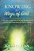 Knowing the Ways of God
