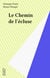 Le Chemin de l'écluse