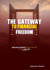 The Gateway To Financial Freedom