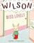 Wilson and Miss Lovely - A Back-to-School Mystery