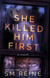 She Killed Him First - American Injustice, #1