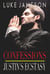 Justin's Ecstasy - Confessions, #3