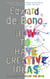 How to Have Creative Ideas - 62 exercises to develop the mind