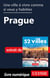 Une ville à vivre comme si vous y habitiez - Prague