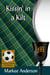 Kissin' in a Kilt - Scottish Football Romances, #2