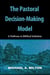 The Pastoral Decision-Making Model - The Chaplain Ministry, #2