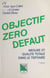 Objectif zéro défaut : mesure et qualité totale dans le tertiaire