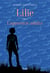 Lilie, Tome 3 - L'apprentie adulte - Tome 3 - L'apprentie adulte