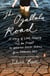 The Ogallala Road - A Story of Love, Family, and the Fight to Keep the Great Plains from Running Dry