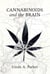 Cannabinoids and the Brain
