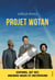 Projet Wotan - Espions, jet set, anciens nazis et dictateurs