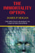 The Immortality Option (Sequel to Code of the Lifemaker)
