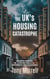 The UK’s Housing Catastrophe