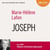 Joseph - Suivi d'un entretien et d'un extrait lu par l'auteure