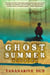 Ghost Summer: Stories